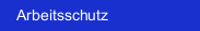 Arbeitsschutz