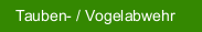 Tauben- / Vogelabwehr
